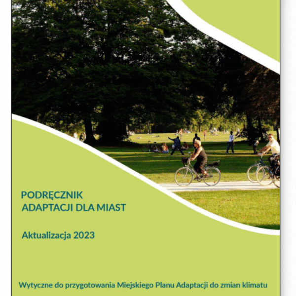 Podręcznik adaptacji do zmian klimatu dla miast