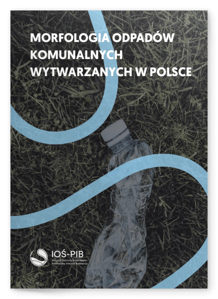 Raport _Morfologia odpadów komunalnych wytwarzanych w Polsce w systemie gminnym_