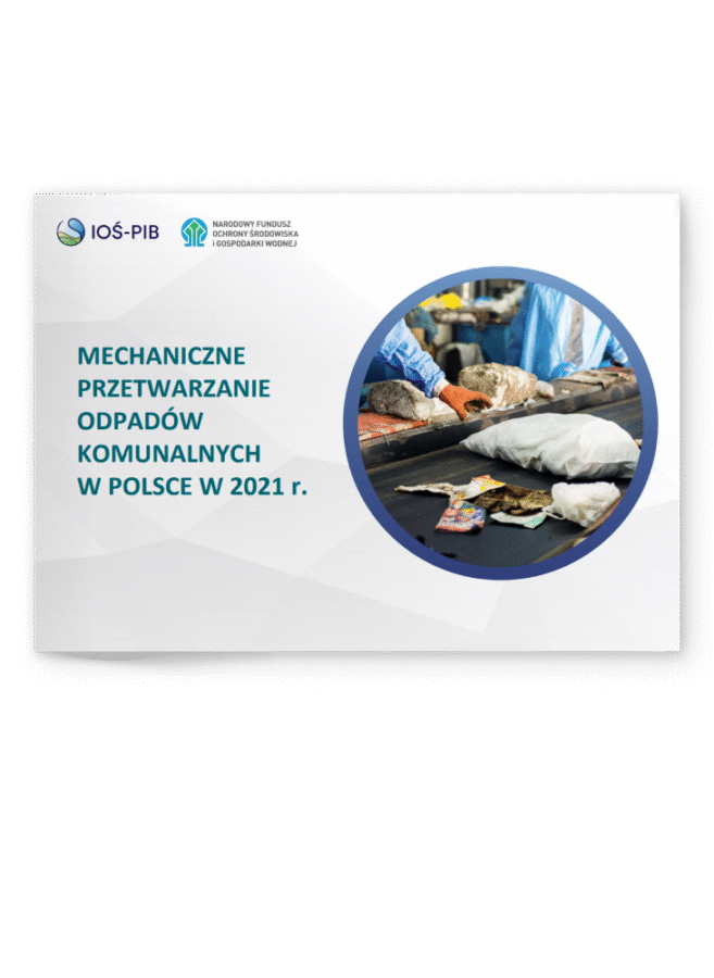 Mechaniczne przetwarzanie odpadów komunalnych w 2021 r. w Polsce