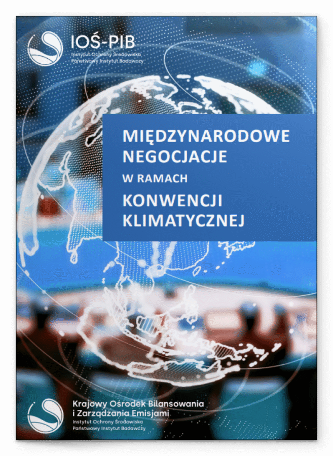 Międzynarodowe negocjacje w ramach Konwencji klimatycznej"