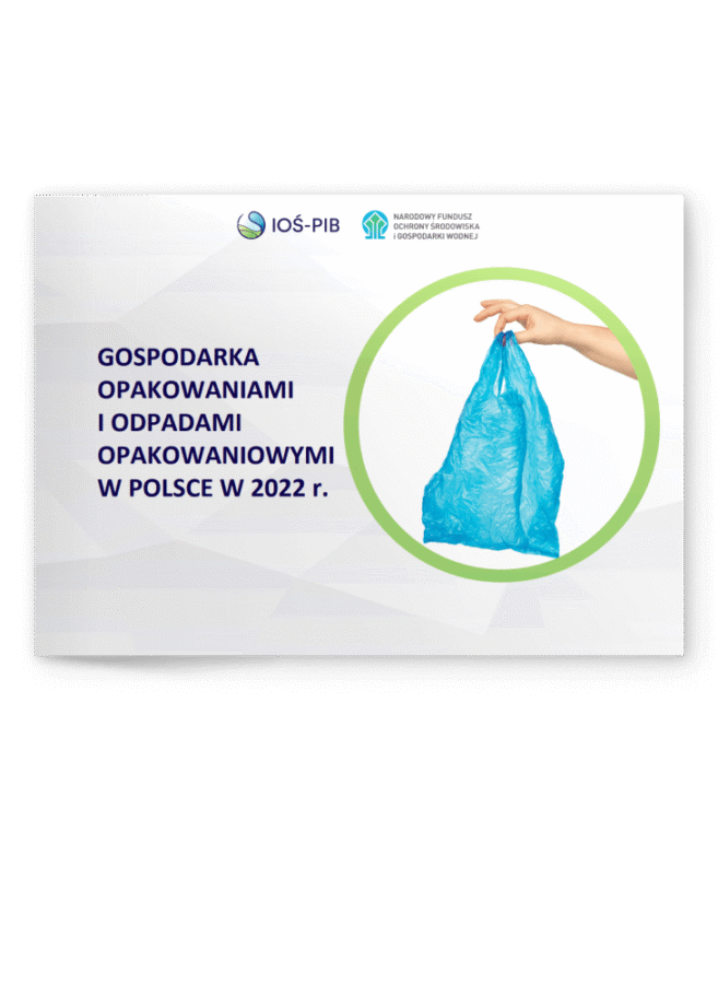 Gospodarka Opakowaniami i odpadami opakowaniowymi w Polsce w 2022 r