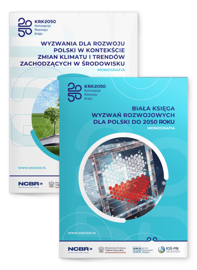 Monografie poświęcone wyzwaniom, przed jakim stoi Polska opracowane w ramach KRK2050