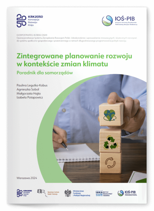 Poradnik „Zintegrowane planowanie rozwoju w kontekście zmian klimatu. Poradnik dla samorządów”