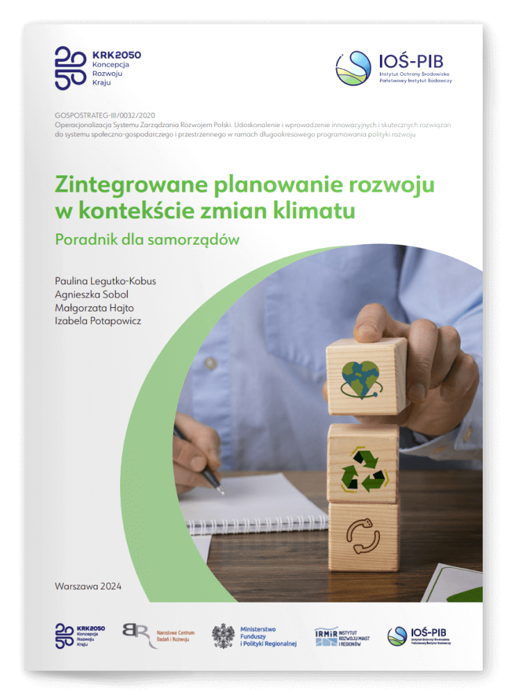 Poradnik „Zintegrowane planowanie rozwoju w kontekście zmian klimatu. Poradnik dla samorządów”