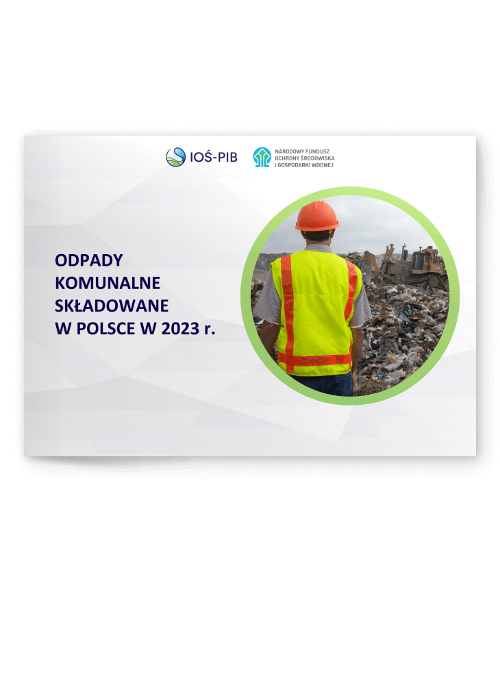 Raport Składowanie odpadów komunalnych w Polsce w 2023 r.