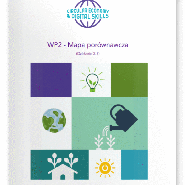 Raport "Mapa porównawcza" zrealizowany w ramach projektu Circular Economy&Digital Skills