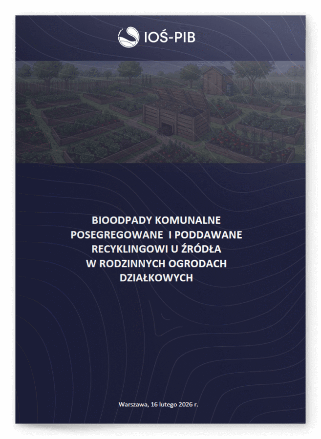 BIOODPADY KOMUNALNE POSEGREGOWANE I PODDAWANE RECYKLINGOWI U ŹRÓDŁA W RODZINNYCH OGRODACH DZIAŁKOWYCH